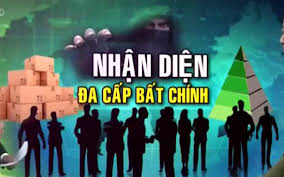 Nhận diện hành vi kinh doanh đa cấp bất chính theo pháp luật Việt Nam